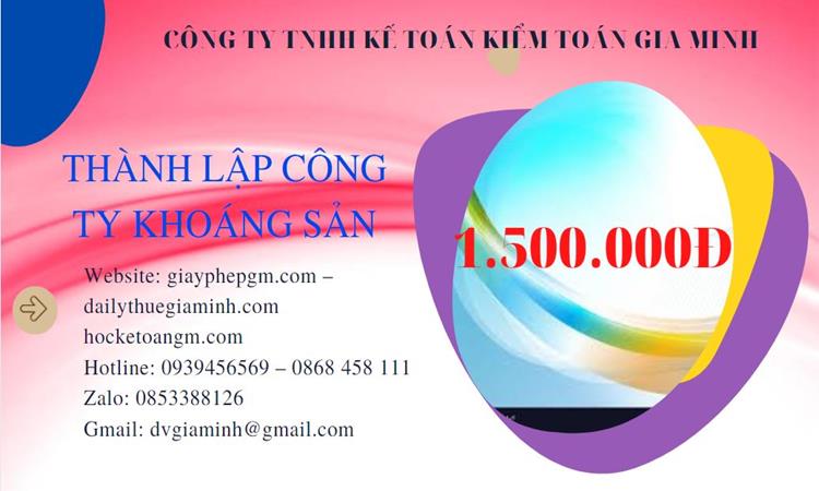 Chi phí thành lập công ty khai thác khoáng sản tại Quận Ô Môn 