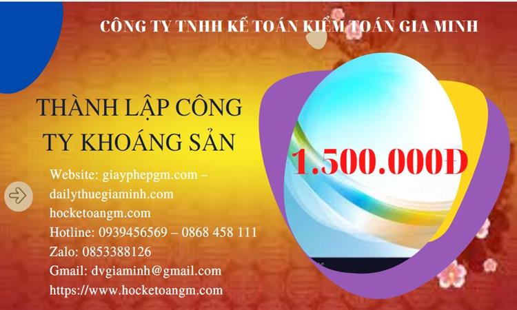 Chi phí thành lập công ty khai thác khoáng sản tại Quận Tân Bình 