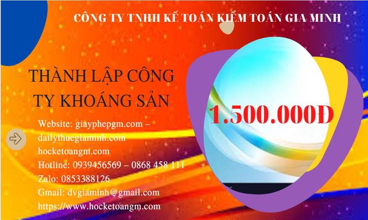 Chi phí thành lập công ty khai thác khoáng sản tại Quận Tân Phú 