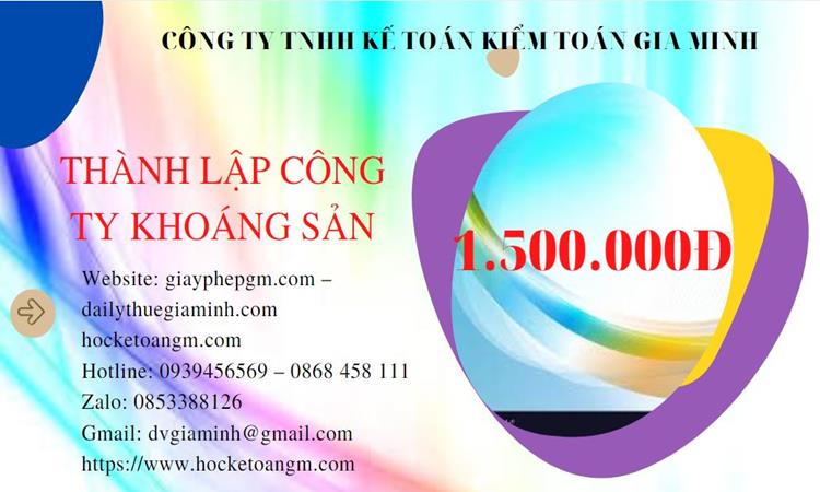Chi phí thành lập công ty khai thác khoáng sản tại Quảng Ngãi 