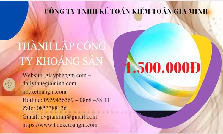 Chi phí thành lập công ty khai thác khoáng sản tại Quảng Trị 