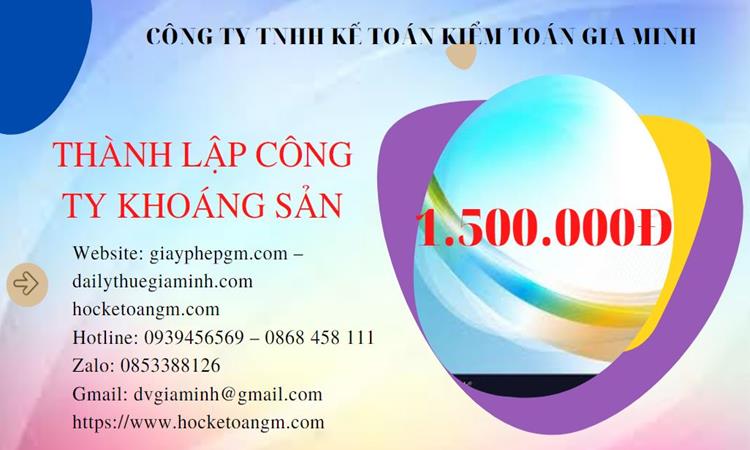 Chi phí thành lập công ty khai thác khoáng sản tại Tây Ninh 
