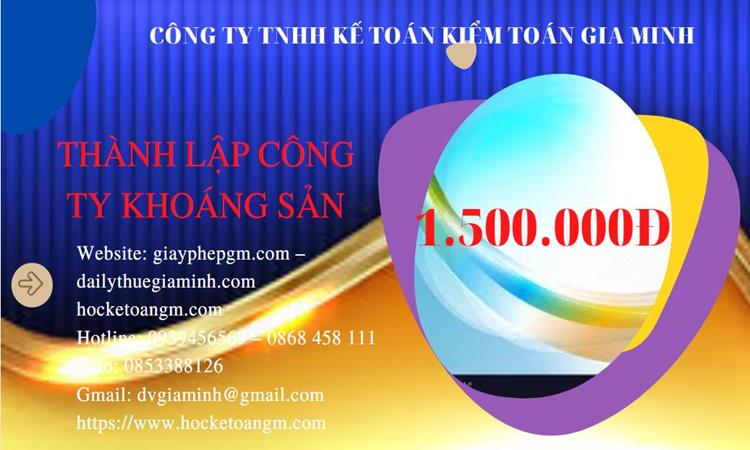 Chi phí thành lập công ty khai thác khoáng sản tại Thái Bình 