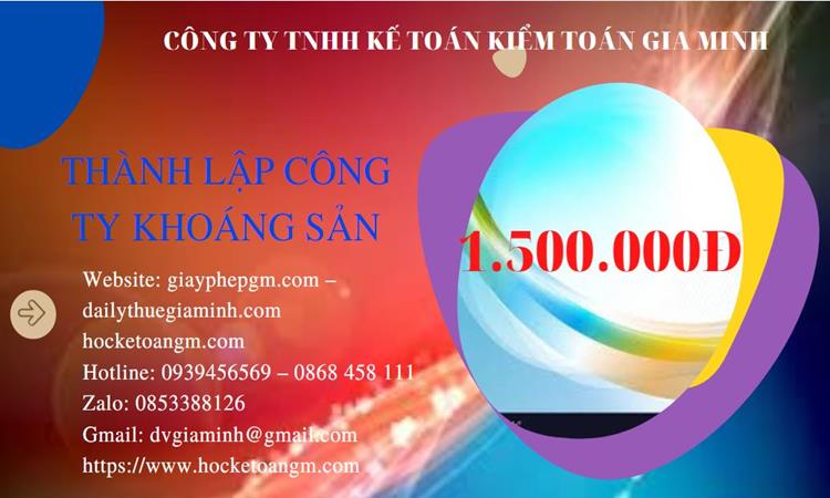 Chi phí thành lập công ty khai thác khoáng sản tại Thái Nguyên 