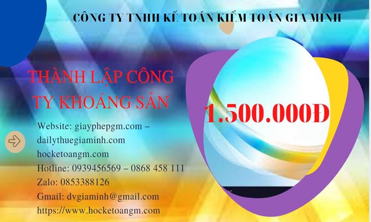 Chi phí thành lập công ty khai thác khoáng sản tại TP Đà Nẵng 