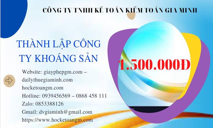 Chi phí thành lập công ty khai thác khoáng sản tại Vĩnh Long 