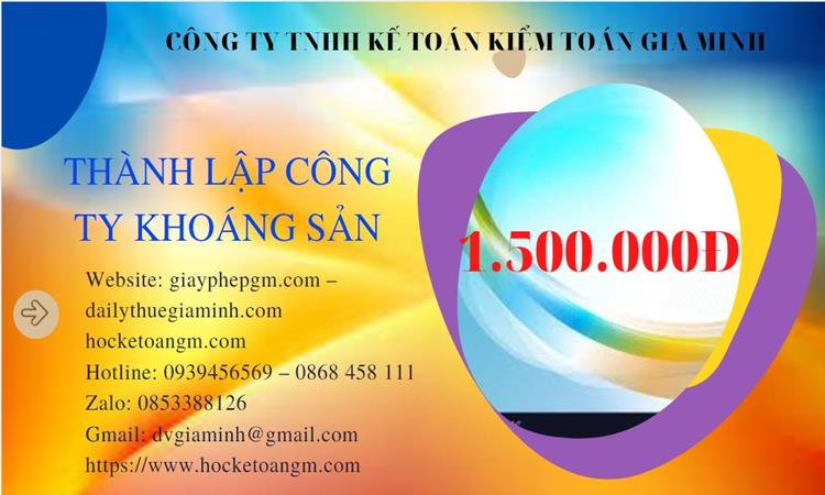 Chi phí thành lập công ty khai thác khoáng sản tại Yên Bái 