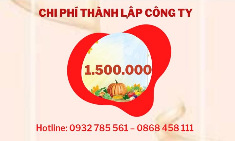 Thành lập công ty kinh doanh nông lâm thủy hải sản tại Lào Cai – Hồ sơ, thủ tục, chi phí chi tiết 2025 5 Chi phí thành lập công ty nông lâm thủy hải sản tại Lào Cai