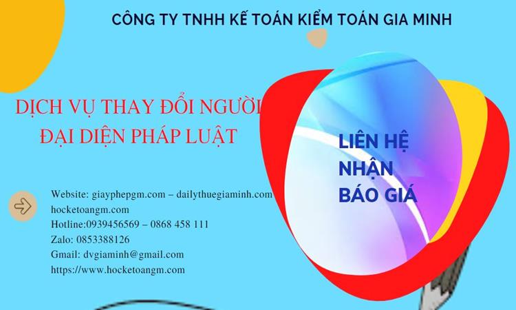 DỊCH VỤ THAY ĐỔI NGƯỜI ĐẠI DIỆN PHÁP LUẬT TẠI HUYỆN THỚI LAI 5 Chi phí dịch vụ thay đổi người đại diện pháp luật tại Huyện Thới Lai