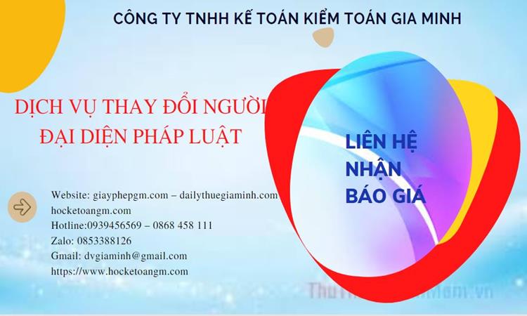 DỊCH VỤ THAY ĐỔI NGƯỜI ĐẠI DIỆN PHÁP LUẬT TẠI HUYỆN VĂN LÂM 5 Chi phí dịch vụ thay đổi người đại diện pháp luật tại Huyện Văn Lâm