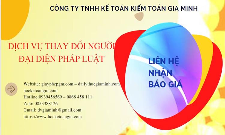 DỊCH VỤ THAY ĐỔI NGƯỜI ĐẠI DIỆN PHÁP LUẬT TẠI LÂM ĐỒNG 5 Chi phí dịch vụ thay đổi người đại diện pháp luật tại Lâm Đồng
