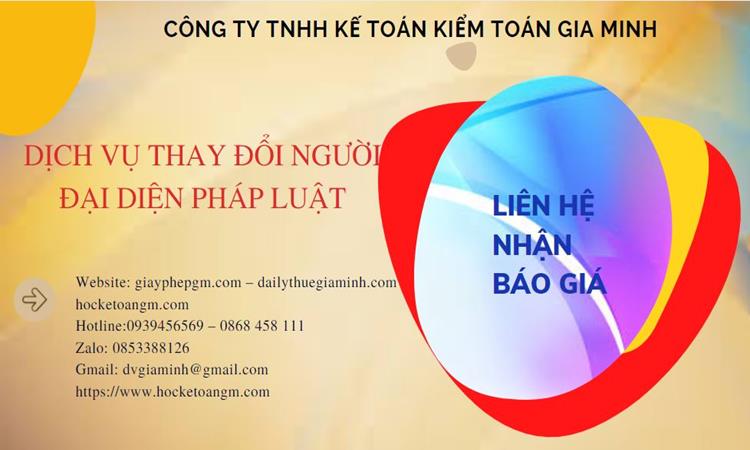 DỊCH VỤ THAY ĐỔI NGƯỜI ĐẠI DIỆN PHÁP LUẬT TẠI QUẬN 10 5 Chi phí dịch vụ thay đổi người đại diện pháp luật tại Quận 10