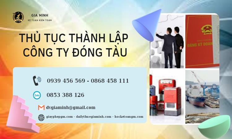 Thủ Tục Thành Lập Công Ty Đóng Tàu: Bước Đệm Vào Ngành Công Nghiệp Biển