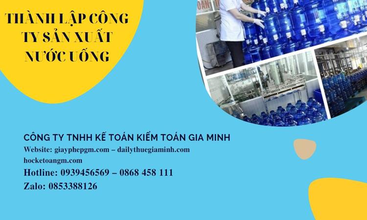 Thành lập công ty sản xuất nước uống 14 Đăng ký thành lập công ty sản xuất nước uống