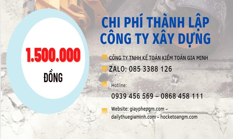 Thủ tục thành lập công ty xây dựng 5 Đăng ký thành lập công ty xây dựng