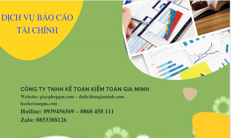 DỊCH VỤ BÁO CÁO TÀI CHÍNH ĐỒNG NAI 5 Dịch vụ báo cáo tài chính ở Đồng Nai