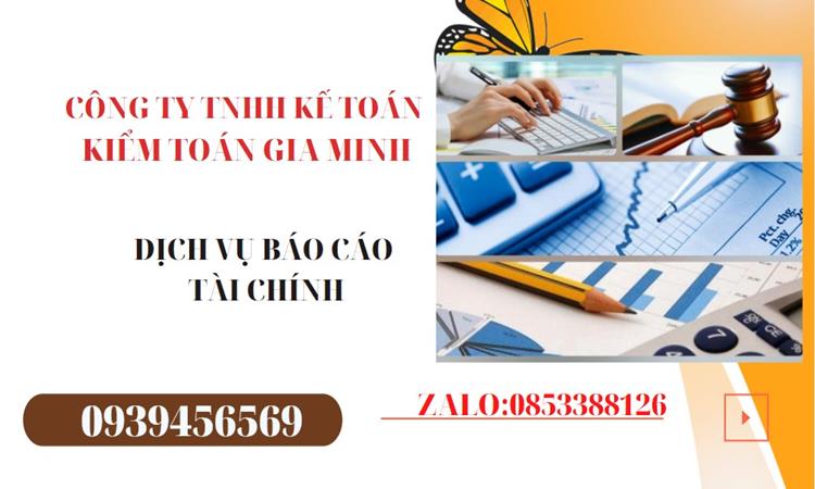 DỊCH VỤ BÁO CÁO TÀI CHÍNH ĐỒNG NAI 4 Dịch vụ báo cáo tài chính tại Đồng Nai