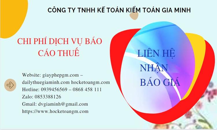 PHÍ DỊCH VỤ BÁO CÁO THUẾ GTGT TẠI BÌNH ĐỊNH 5 Dịch vụ báo cáo thuế GTGT tại Bình Định