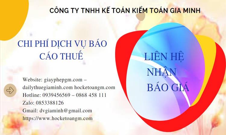 PHÍ DỊCH VỤ BÁO CÁO THUẾ GTGT TẠI CAO BẰNG 5 Dịch vụ báo cáo thuế GTGT tại Cao Bằng