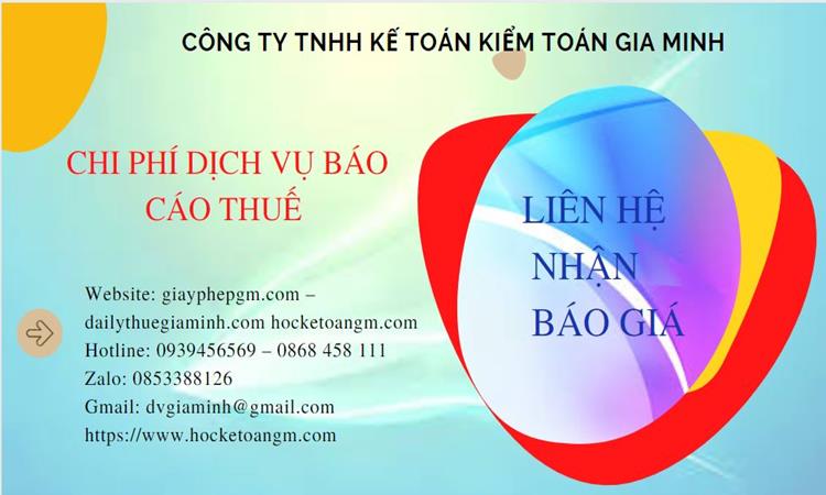 PHÍ DỊCH VỤ BÁO CÁO THUẾ GTGT TẠI HUYỆN BA VÌ 5 Dịch vụ báo cáo thuế GTGT tại Huyện Ba Vì