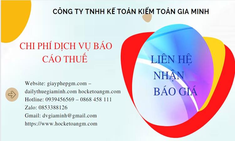 PHÍ DỊCH VỤ BÁO CÁO THUẾ GTGT TẠI HUYỆN CỦ CHI 5 Dịch vụ báo cáo thuế GTGT tại Huyện Củ Chi