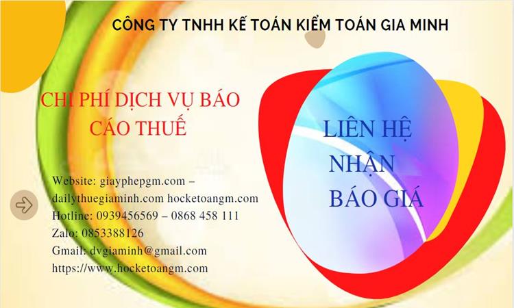 PHÍ DỊCH VỤ BÁO CÁO THUẾ GTGT TẠI HUYỆN ĐÔNG ANH 5 Dịch vụ báo cáo thuế GTGT tại Huyện Đông Anh
