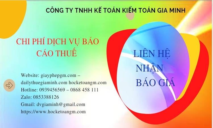 PHÍ DỊCH VỤ BÁO CÁO THUẾ GTGT TẠI HUYỆN GIA LÂM 5 Dịch vụ báo cáo thuế GTGT tại Huyện Gia Lâm