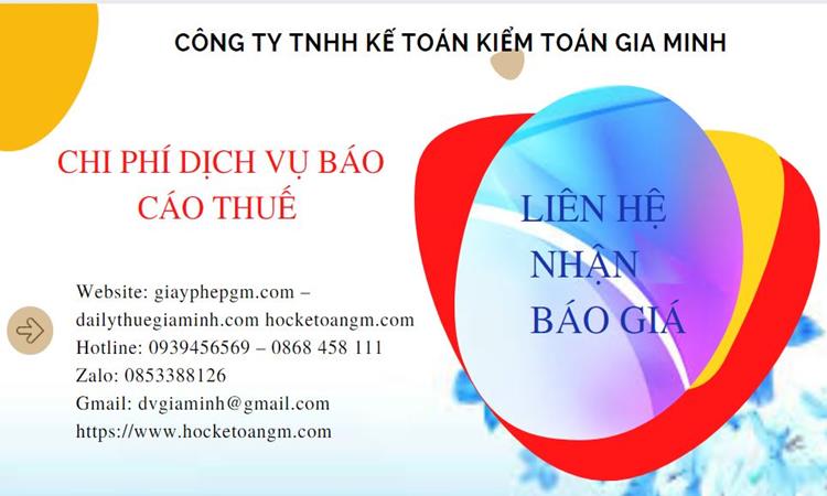 PHÍ DỊCH VỤ BÁO CÁO THUẾ GTGT TẠI HUYỆN NHÀ BÈ 5 Dịch vụ báo cáo thuế GTGT tại Huyện Nhà Bè