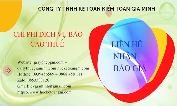 PHÍ DỊCH VỤ BÁO CÁO THUẾ GTGT TẠI HUYỆN TỪ LIÊM 5 Dịch vụ báo cáo thuế GTGT tại Huyện Từ Liêm