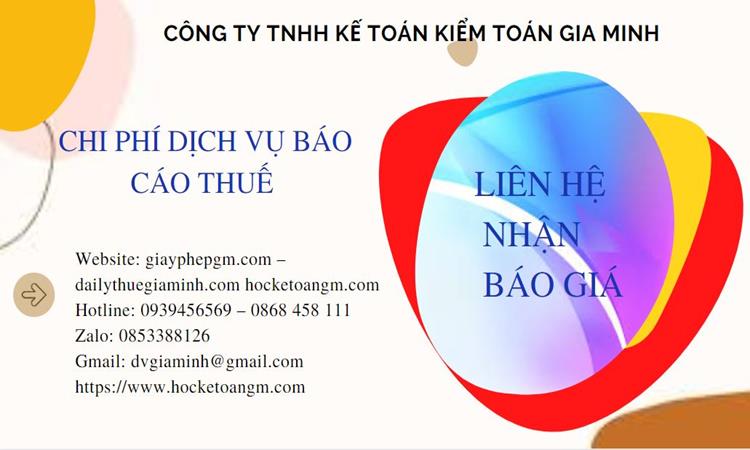 Phí dịch vụ báo cáo thuế gtgt tại ninh bình 5 Dịch vụ báo cáo thuế GTGT tại Ninh Bình