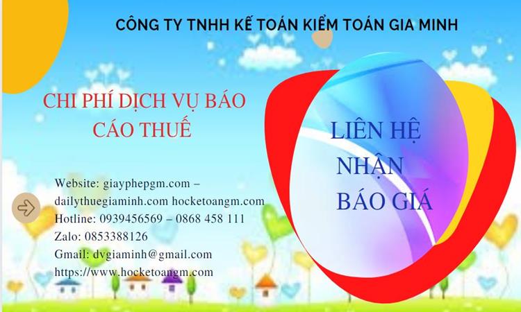 PHÍ DỊCH VỤ BÁO CÁO THUẾ GTGT TẠI QUẬN 12 5 Dịch vụ báo cáo thuế GTGT tại Quận 12