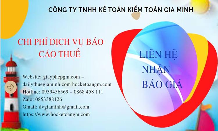 PHÍ DỊCH VỤ BÁO CÁO THUẾ GTGT TẠI QUẬN 5 5 Dịch vụ báo cáo thuế GTGT tại Quận 5