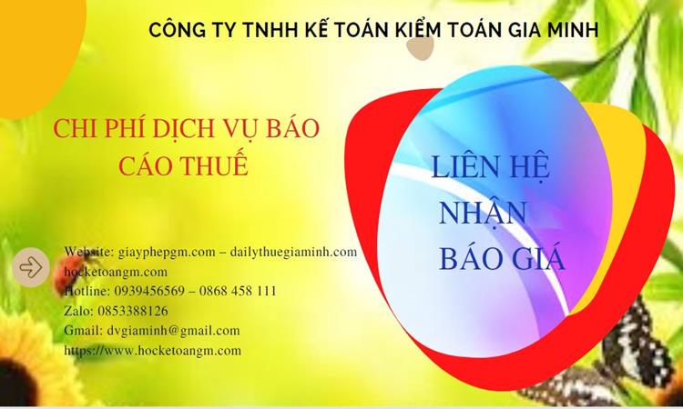 PHÍ DỊCH VỤ BÁO CÁO THUẾ GTGT TẠI QUẬN 8 5 Dịch vụ báo cáo thuế GTGT tại Quận 8