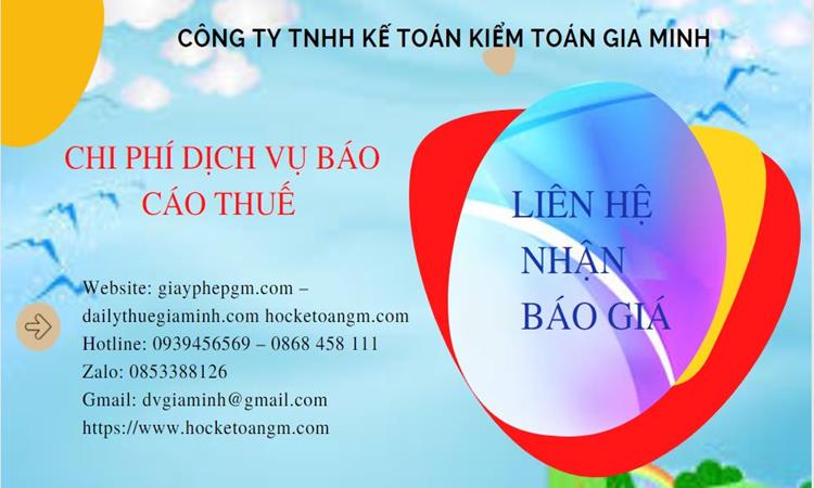 PHÍ DỊCH VỤ BÁO CÁO THUẾ GTGT TẠI QUẬN BÌNH TÂN 5 Dịch vụ báo cáo thuế GTGT tại Quận Bình Tân