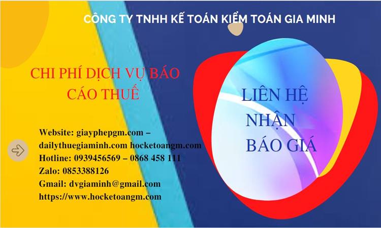 PHÍ DỊCH VỤ BÁO CÁO THUẾ GTGT TẠI QUẬN BÌNH THỦY 5 Dịch vụ báo cáo thuế GTGT tại Quận Bình ThủyDịch vụ báo cáo thuế GTGT tại Quận Bình Thủy
