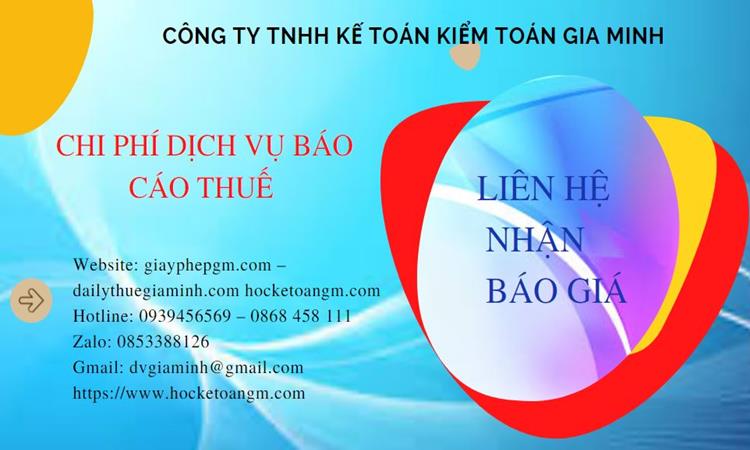 PHÍ DỊCH VỤ BÁO CÁO THUẾ GTGT TẠI QUẬN HOÀNG MAI 5 Dịch vụ báo cáo thuế GTGT tại Quận Hoàng Mai