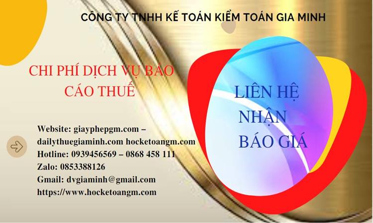 Phí dịch vụ báo cáo thuế gtgt tại tây ninh 5 Dịch vụ báo cáo thuế GTGT tại Tây Ninh