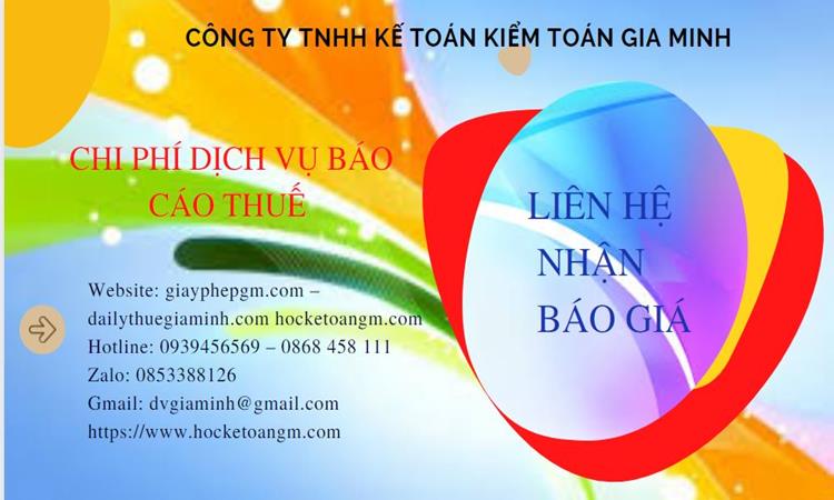 PHÍ DỊCH VỤ BÁO CÁO THUẾ GTGT TẠI THÀNH PHỐ HÀ NỘI 5 Dịch vụ báo cáo thuế GTGT tại Thành Phố Hà Nội