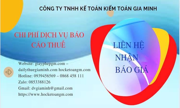PHÍ DỊCH VỤ BÁO CÁO THUẾ GTGT TẠI THÀNH PHỐ HỒ CHÍ MINH 5 Dịch vụ báo cáo thuế GTGT tại Thành Phố Hồ Chí Minh