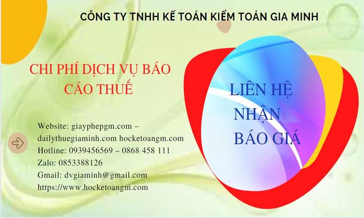 PHÍ DỊCH VỤ BÁO CÁO THUẾ GTGT TẠI TIỀN GIANG 5 Dịch vụ báo cáo thuế GTGT tại Tiền Giang