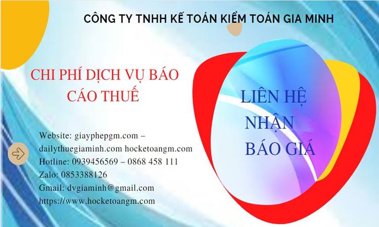 PHÍ DỊCH VỤ BÁO CÁO THUẾ GTGT TẠI TP HÀ NỘI 5 Dịch vụ báo cáo thuế GTGT tại TP Hà Nội