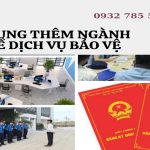 Bổ sung thêm ngành nghề dịch vụ bảo vệ 6 Dịch vụ bổ sung ngành nghề dịch vụ bảo vệ