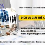 THỦ TỤC GIẢI THỂ DOANH NGHIỆP TẠI THỊ XÃ SƠN TÂY TRỌN GÓI 6 Dịch vụ giải thể công ty tại Thị Xã Sơn Tây nhanh
