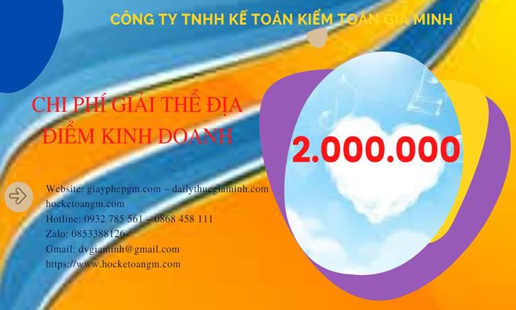 DỊCH VỤ GIẢI THỂ ĐỊA ĐIỂM KINH DOANH TẠI GIA LAI NHANH, GIÁ RẺ 5 Dịch vụ giải thể địa điểm kinh doanh tại Gia Lai nhanh, giá rẻ