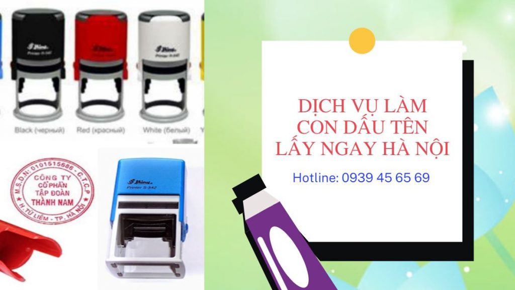 Dịch vụ làm con dấu tên lấy ngay Quận Long Biên - Hà Nội 10 Dịch vụ khắc dấu giá rẻ tại Quận Long Biên - Hà Nội