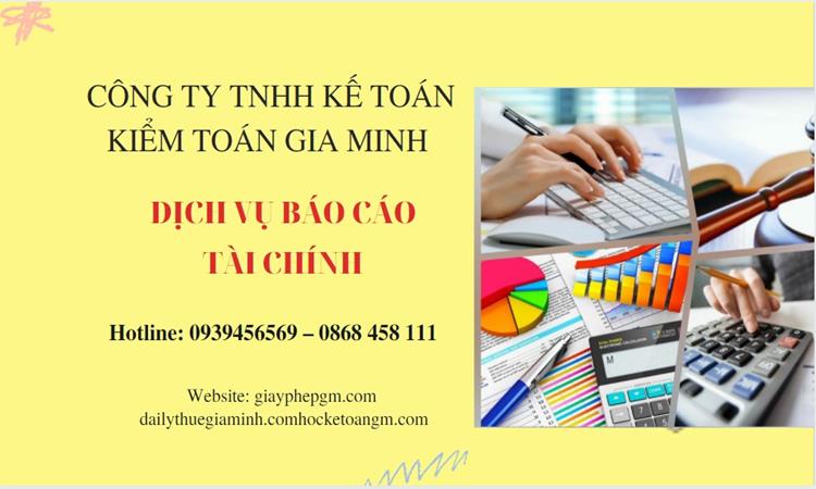 Dịch Vụ Làm Báo Cáo Tài Chính Cuối Năm Tại Điện Biên | Chuyên Nghiệp 5 Dịch vụ làm báo cáo tài chính cuối năm chất lượng tại Điện Biên