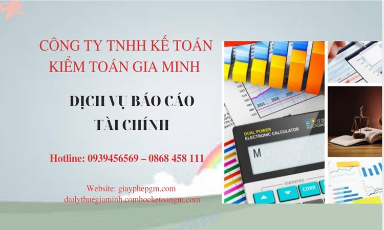 DỊCH VỤ LÀM BÁO CÁO TÀI CHÍNH CUỐI NĂM TẠI KHÁNH HÒA 5 Dịch vụ làm báo cáo tài chính cuối năm chất lượng tại Khánh Hòa