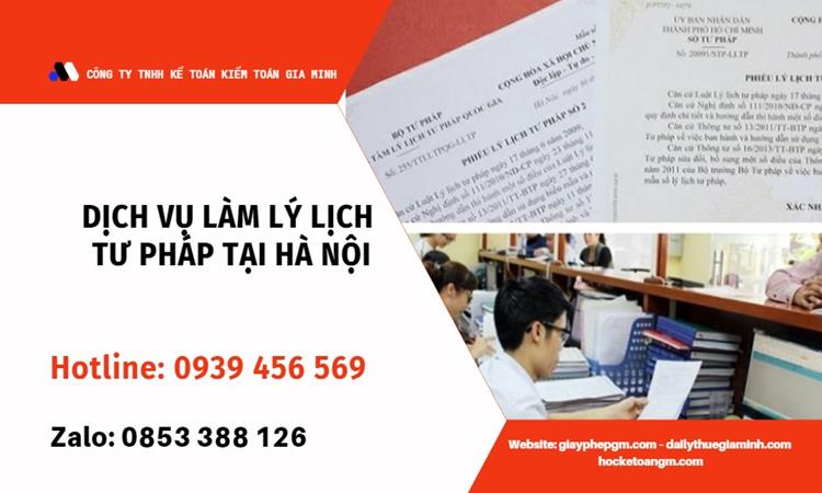 Dịch vụ làm lý lịch tư pháp tại hà nội 7 Dịch vụ làm lý lịch tư pháp tại số 1 tại Hà Nội