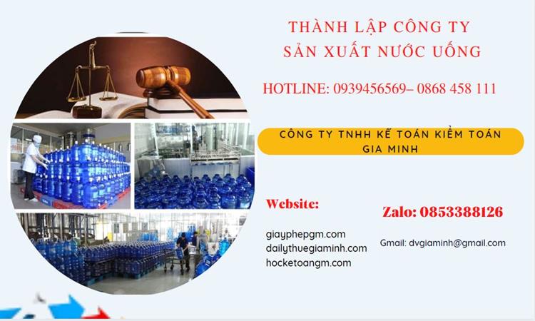 Thành lập công ty sản xuất nước uống 9 Dịch vụ thành lập công ty sản xuất nước uống