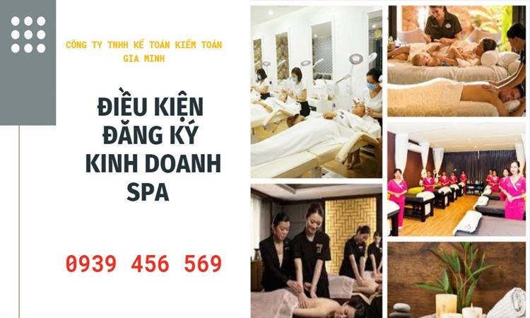 Điều kiện đăng ký kinh doanh spa 4 Điều kiện đăng ký kinh doanh spa